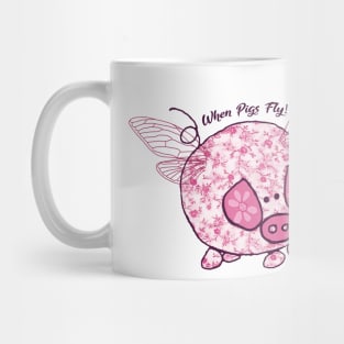 When Pigs Fly Mug